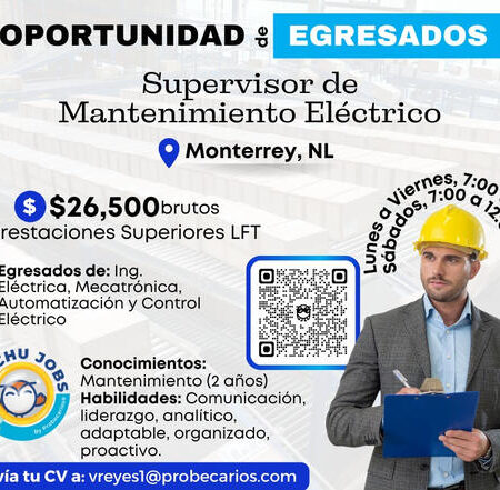 VACANTE-SUPERVISOR DE MANTENIMIENTO ELÉCTRICO